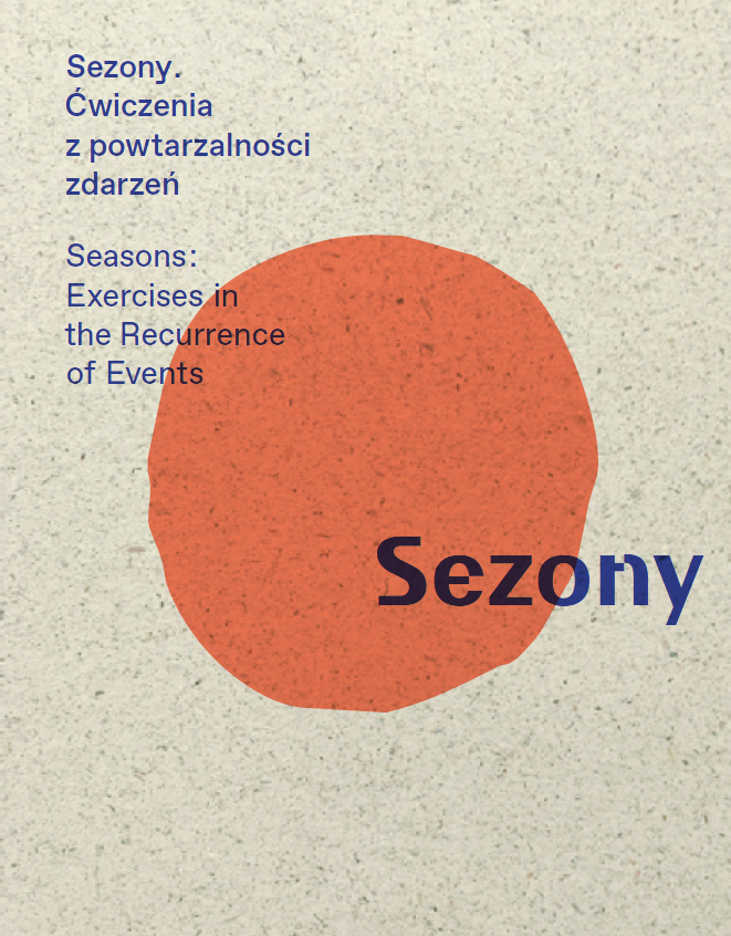 Okładka książki zatytułowanej „Sezony: Exercises in the Recurrence of Events” z dużym czerwonym okręgiem na teksturowanym tle. Tekst jest w języku polskim i angielskim.